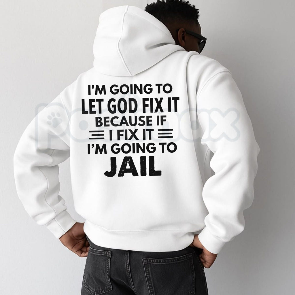 Let God Fix It Quote Hoodie – Vintage Christian Faith Graphic Pullover, Inspirational Religious Sweatshirt, Unisex Heavy Blend