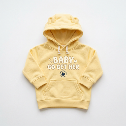 Baby Go Get Her Hoodie