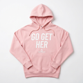 Go Get Her Hoodie